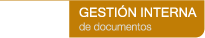 GESTI�N INTERNA de documentos